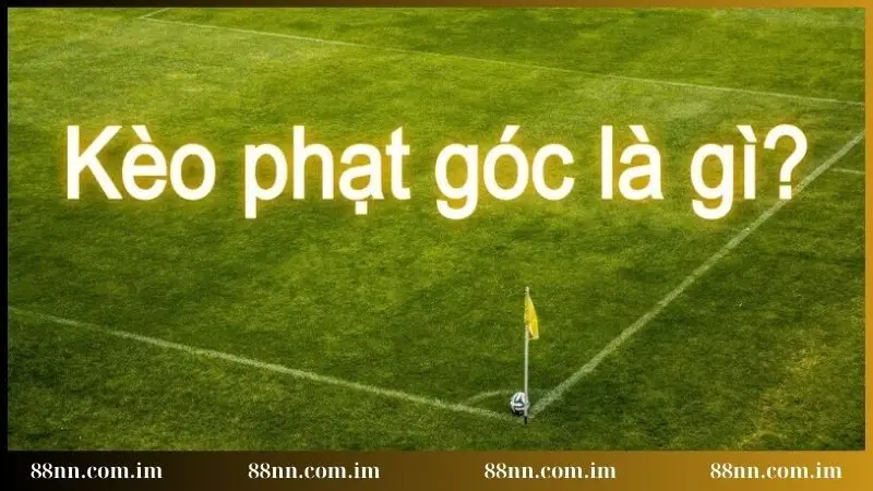 Kèo chấp phạt góc